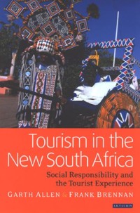 Image of EBOOK : TOURISM IN THE NEW SOUTH AFRICA - Social Responsibility and the Tourist Experience