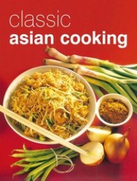Image of CLASSIC ASIAN COOKING