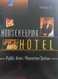 Image of HOUSEKEEPING HOTEL PUBLIC AREA / HOUSEMAN SECTION