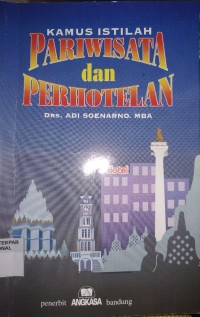 Image of KAMUS ISTILAH PARIWISATA DAN PERHOTELAN (cetakan pertama)