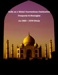 Image of E-BOOK : INDIA AS A GLOBAL CONVENTIONS DESTINATION PROSPECTS & STRATEGIES