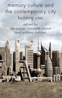 Image of E-BOOK : MEMORY CULTURE AND THE CONTEMPORARY CITY