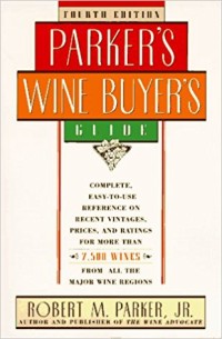 Image of PARKER'S WINE BUYER'S GUIDE - FOURTH EDITION
