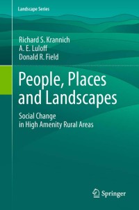 Image of E-BOOK : PEOPLE, PLACE AND LANDSCAPE - SOCIAL CHANGE IN HIGH AMENITY RURAL AREAS