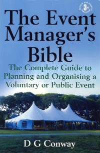 Image of E-BOOK : THE EVENT MANAGER'S BIBLE - The Complete Guide to Planning and Organising a Voluntary or Public Event