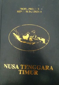 Image of Profil Propinsi Republik Indonesia NUSA TENGGARA TIMUR