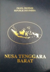 Image of Profil Propinsi Republik Indonesia NUSA TENGGARA BARAT
