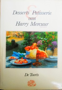 Image of DESSERTS PATISSERIE VAN HARRY MERCUUR AMERSFOORT