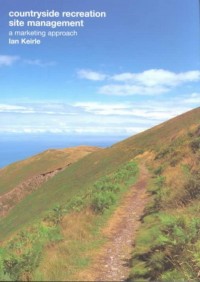 Image of EBOOK: COUNTRYSIDE RECREATION SITEMANAGEMENTA MARKETING APPROACH