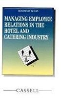 Image of MANAGING EMPLOYEE RELATION IN THE HOTEL AND CATERING INDUSTRY