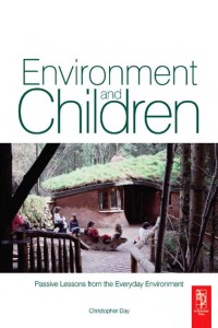 Image of E-BOOK: ENVIRONMENT AND
CHILDREN
PASSIVE LESSONS FROM THE
EVERYDAY ENVIRONMENT