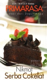 Image of SERI MASAK FEMINA PRIMARASA - NIKMAT SERBA COKELAT