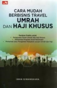 Image of CARA MUDAH BERBISNIS TRAVEL UMRAH DAN HAJI KHUSUS