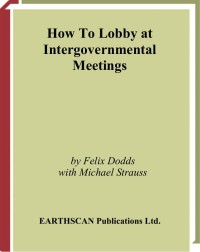 Image of E-BOOK : HOW TO LOBBY AT INTERGOVERNMENTAL MEETINGS