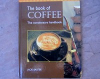 Image of THE BOOK OF COFFEE ( The Conoisseurs Handbook )