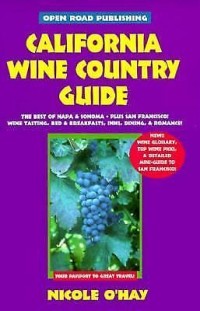 Image of OPEN ROAD'S CALIFORNIA WINE COUNTRY GUIDE - 2nd Edition